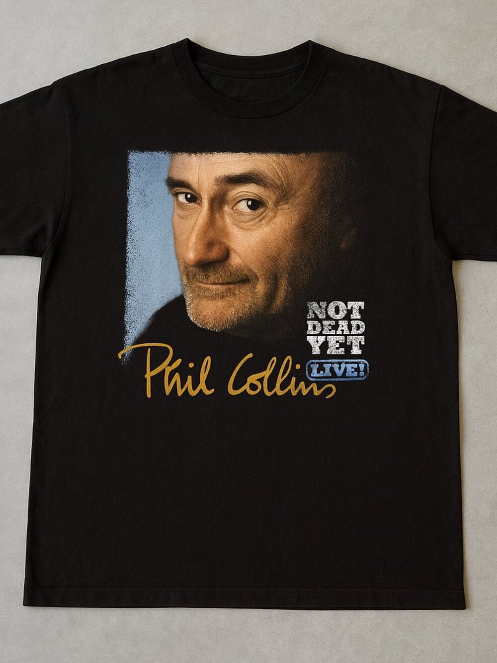 Phil Collins Not Dead Yet T-Shirt – Vintage Music Legend Graphic Tee